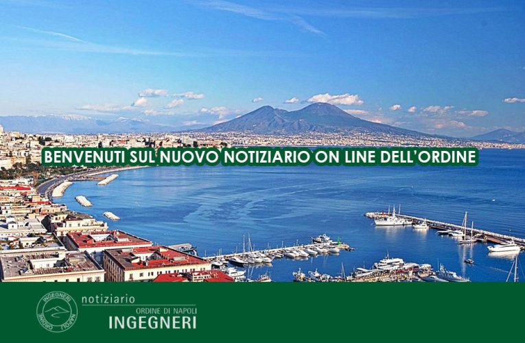 SI volta pagina: ecco il nuovo Notiziario on line dell’Ordine degli Ingegneri di Napoli