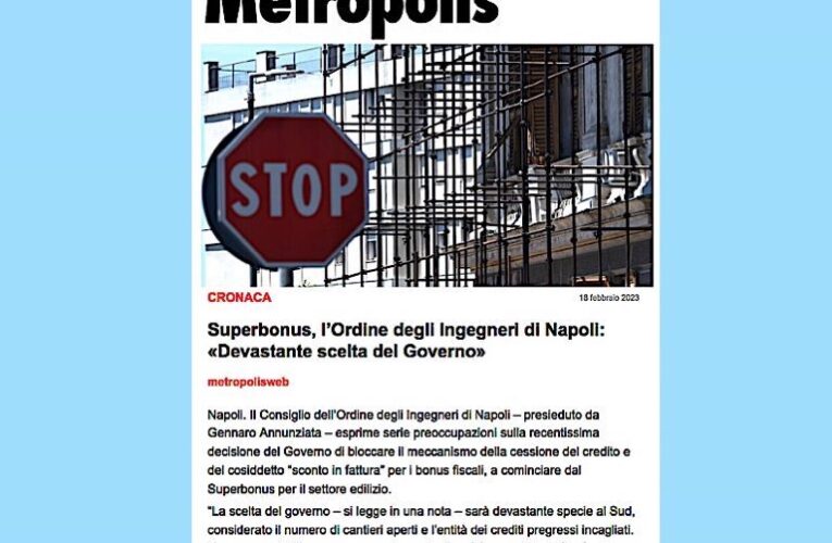 Superbonus: no ai colpi di spugna. Metropolis.it riprende la nota diffusa il 18 febbraio dal Consiglio dell’Ordine degli Ingegneri di Napoli
